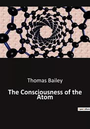 The Consciousness of the Atom