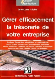 Gérer efficacement la trésorerie de votre entreprise