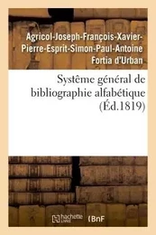 Systême général de bibliographie alfabétique