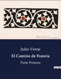 El Camino de Francia