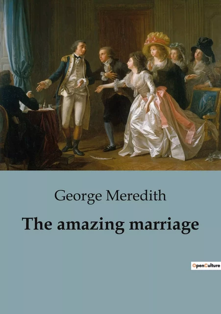 The amazing marriage - George Meredith - CULTUREA