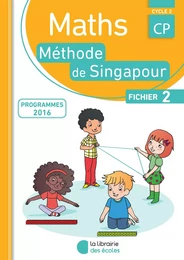 Méthode de Singapour CP (2016) – Fichier de l'élève 2