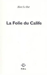 La Folie du Calife