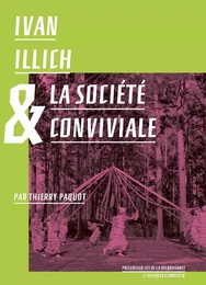 Ivan Illich et la société conviviale