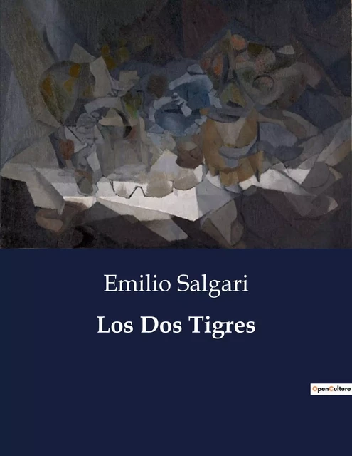 Los Dos Tigres - Emilio Salgari - CULTUREA