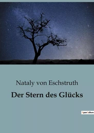 Der Stern des Glücks