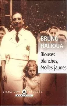 Blouses blanches étoile jaune - Bruno Halioua - LEVI