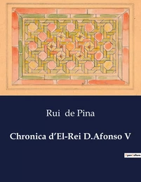 Chronica d'El-Rei D.Afonso V