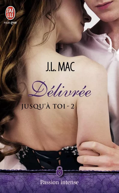 Délivrée - J.L. Mac - J'AI LU