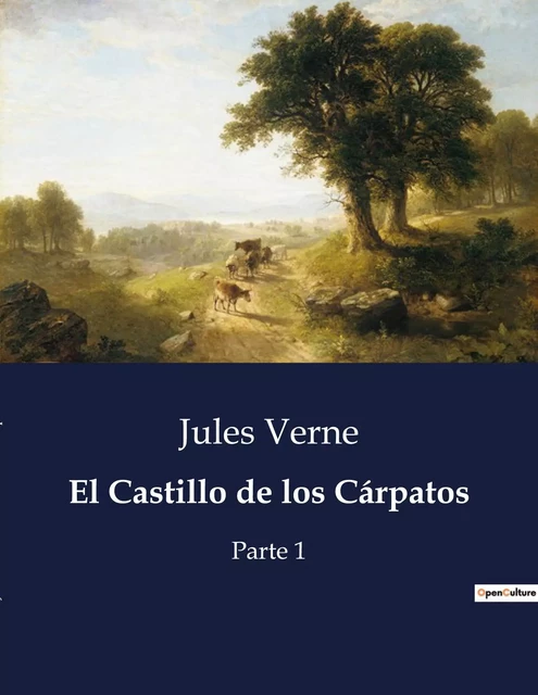 El Castillo de los Cárpatos - Jules Verne - CULTUREA