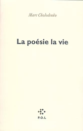 La poésie la vie