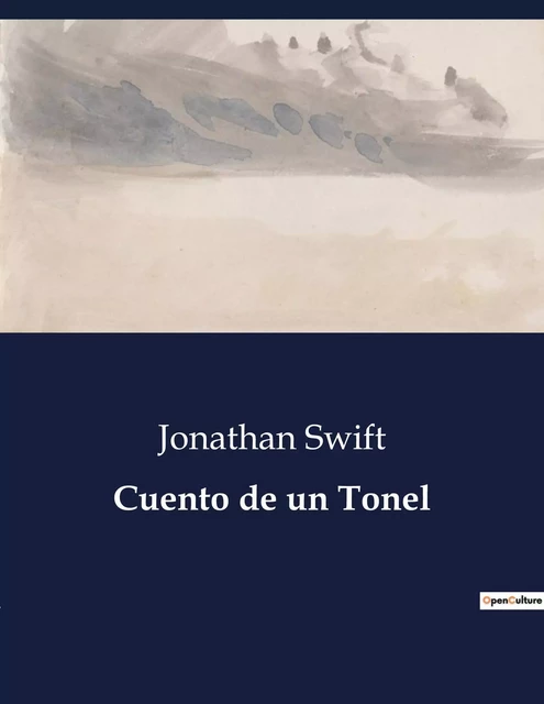 Cuento de un Tonel - Jonathan Swift - CULTUREA