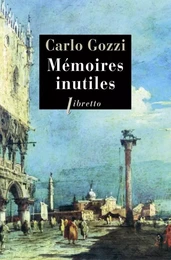 Mémoires inutiles