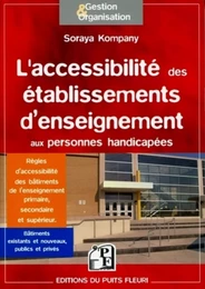 L'accessibilité des établissements d'enseignement aux personnes handicapées