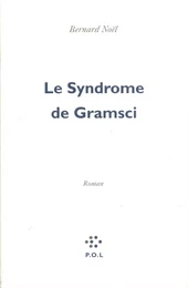 Le Syndrome de Gramsci