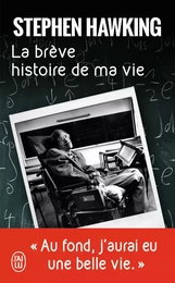 La brève histoire de ma vie