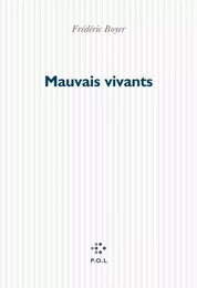 Mauvais vivants