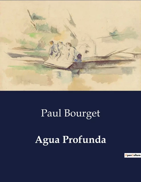 Agua Profunda - Paul Bourget - CULTUREA