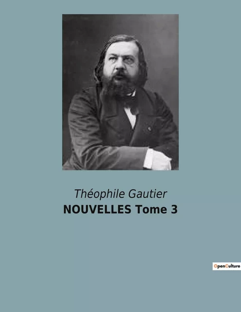 NOUVELLES Tome 3 - Théophile Gautier - CULTUREA