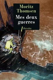 Mes deux guerres