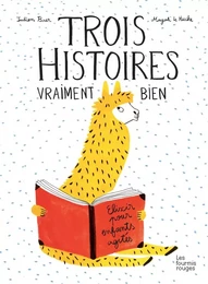 TROIS HISTOIRES VRAIMENT BIEN