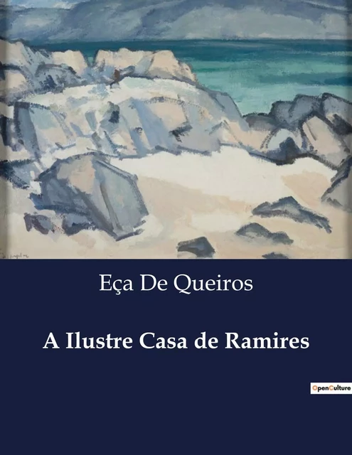 A Ilustre Casa de Ramires - Eça De Queiros - CULTUREA