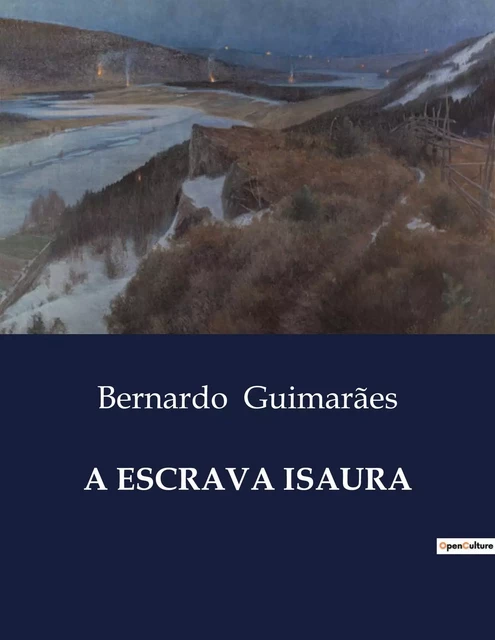 A ESCRAVA ISAURA - Bernardo Guimarães - CULTUREA