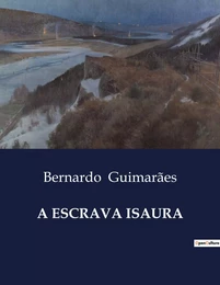 A ESCRAVA ISAURA