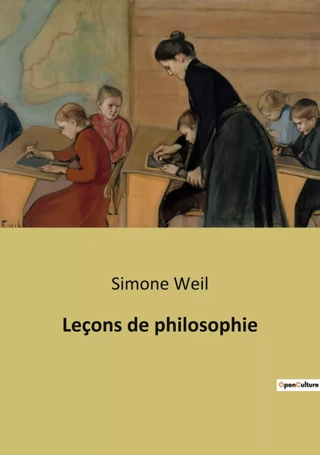 Leçons de philosophie - Simone Weil - CULTUREA