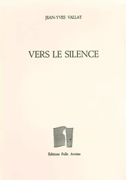 Vers le silence