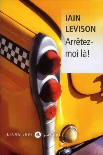 Arrêtez-moi là ! - Iain Levison - LEVI