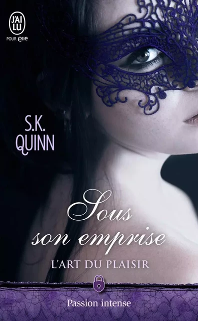 Sous son emprise - Suzy K. Quinn - J'AI LU