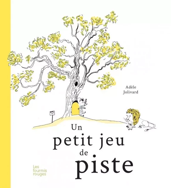 Un petit jeu de piste - Adèle JOLIVARD - FOURMIS ROUGES