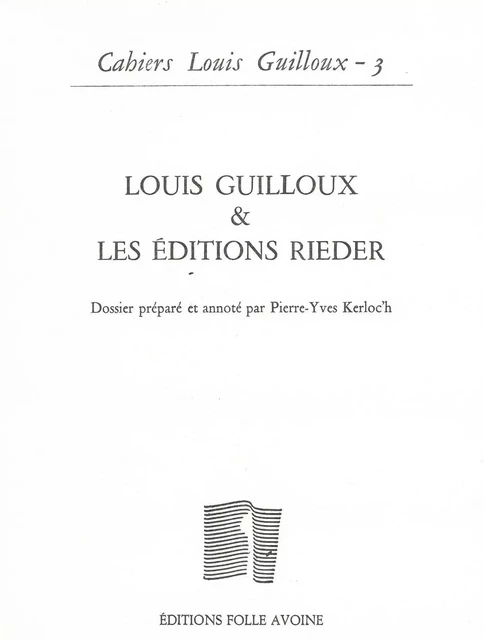 Cahier Guilloux n°3 - Pierre-Yves Kerloc'h - Folle Avoine