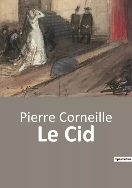 Le Cid - Pierre CORNEILLE - SHS EDITIONS