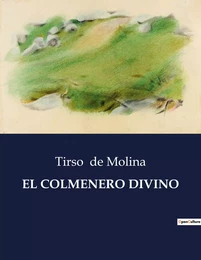 EL COLMENERO DIVINO