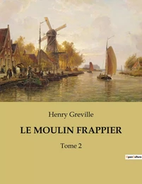 LE MOULIN FRAPPIER