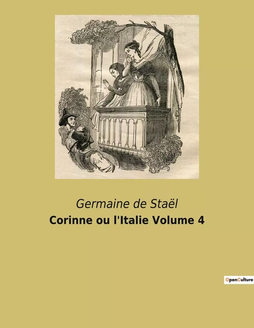 Corinne ou l'Italie Volume 4 - Germaine De Staël - CULTUREA