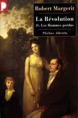 La Révolution T4 Les hommes perdus - Robert Margerit - LIBRETTO