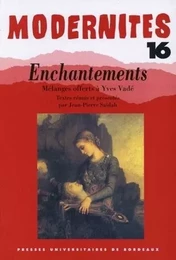 ENCHANTEMENTS. MELANGES OFFERTS A YVES VADE