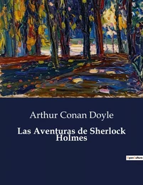 Las Aventuras de Sherlock Holmes