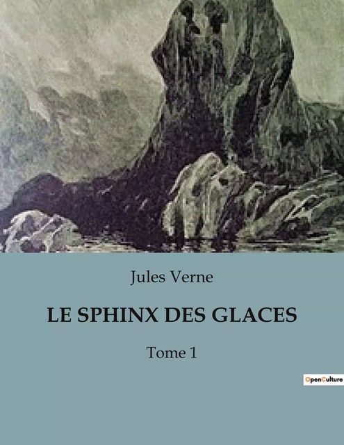 LE SPHINX DES GLACES - Jules Verne - CULTUREA