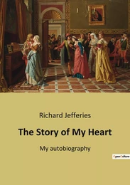 The Story of My Heart