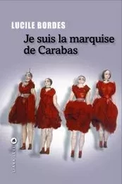 Je suis la marquise de Carabas