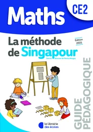 Méthode de Singapour CE2 (2021) - Guide pédagogique