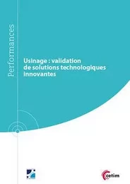 Usinage - validation de solutions technologiques innovantes