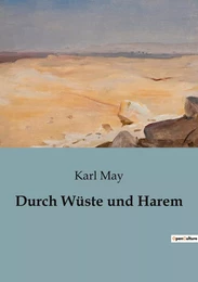 Durch Wüste und Harem