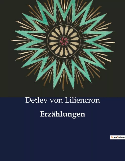 Erzählungen - Detlev von Liliencron - CULTUREA