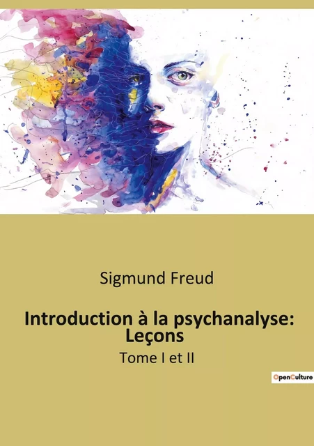 Introduction à la psychanalyse: Leçons - Sigmund Freud - SHS EDITIONS