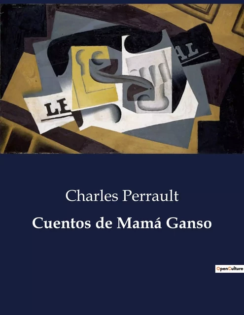 Cuentos de Mamá Ganso - Charles Perrault - CULTUREA